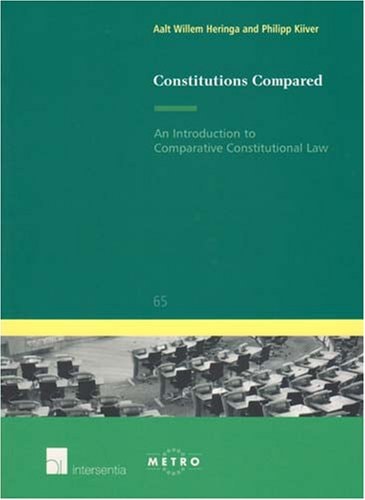 Constitutions Compared An Introduction to Comparative Constitutional Law