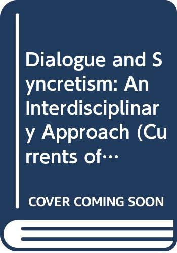Dialogue and Syncretism An Interdisciplinary Approach