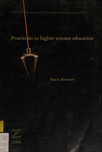 Practicals in Higher Science Education A Study of the Objectives and End-terms for Practicals in Distance and Traditional Educational Settings