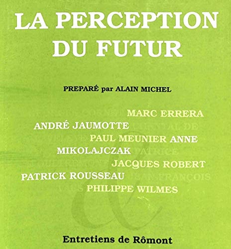 La Perception du Futur