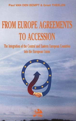 From Europe Agreements to Accession: The Integration of the Central and Eastern European Countries into the European Union: Analysis of five Conferences organized by the Trans European Policy Studies Association (TEPSA)