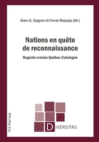 Nations en quête de reconnaissance regards croisés Québec-Catalogne