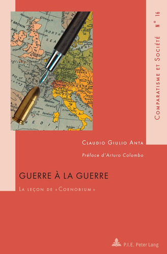 Guerre à la guerre la leçon de "Coenobium"
