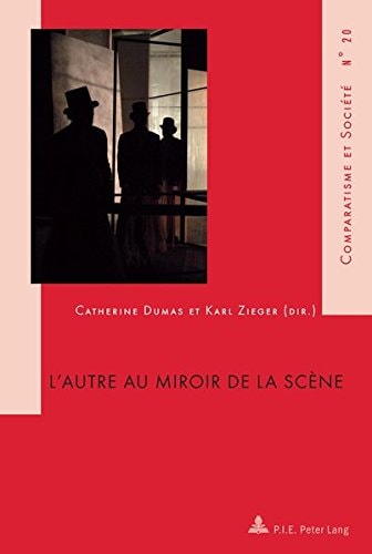 L'autre au miroir de la scène