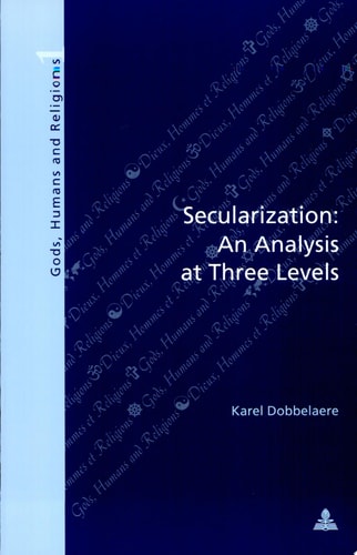 Secularization An Analysis at Three Levels
