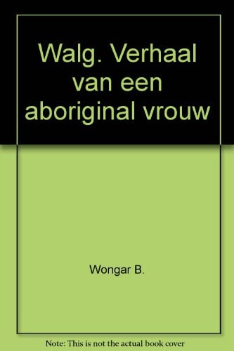 Walg verhaal van een aboriginal vrouw