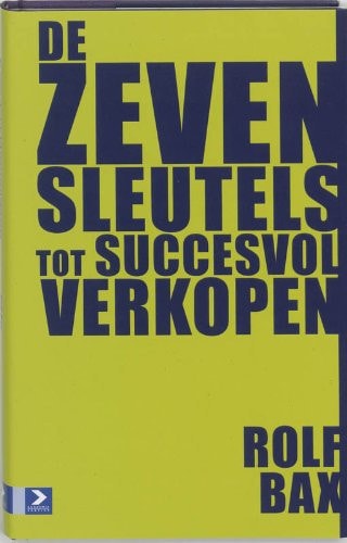 De zeven sleutels tot succesvol verkopen