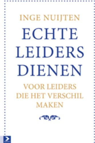 Echte leiders dienen voor leiders die het verschil maken