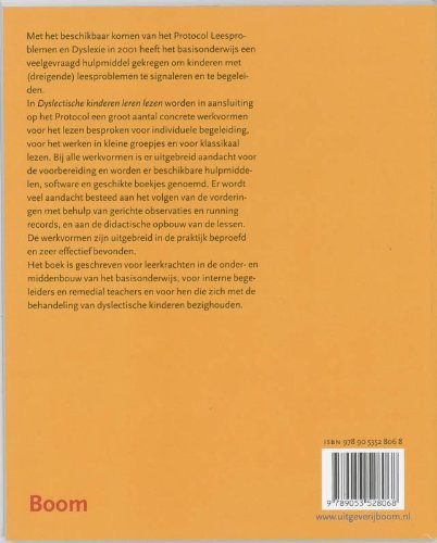 Dyslectische kinderen leren lezen individuele, groepsgewijze en klassikale werkvormen voor de behandeling van leesproblemen