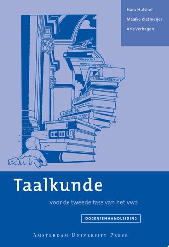 Taalkunde voor de tweede fase van het vwo Docentenhandleiding