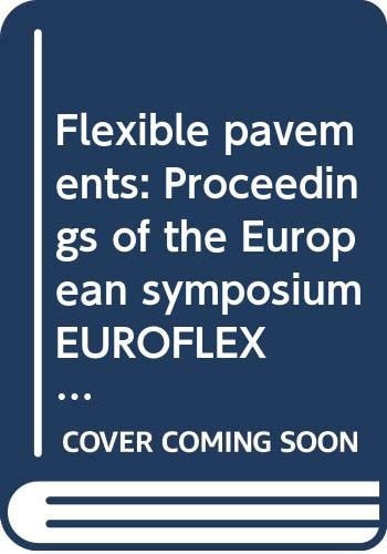 Flexible pavements Proceedings of the European symposium EUROFLEX 93 Lisbon, Portugal, 20-22 September 1993