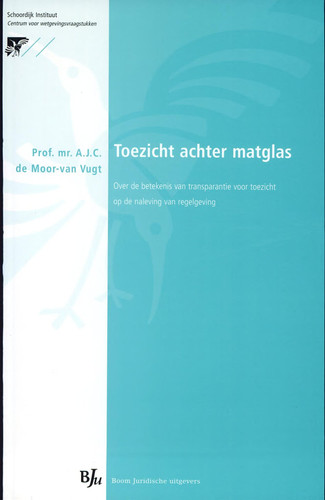 Toezicht achter matglas - over de betekenis van transparantie voor toezicht op de naleving van regelgeving