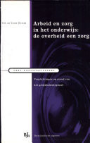 Arbeid en zorg in het onderwijs: de overheid een zorg verplichtingen op grond van het gelijkheidsbeginsel