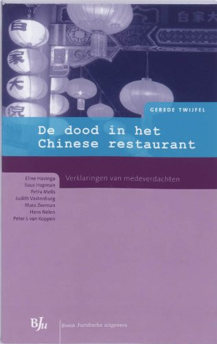 De dood in het Chinese restaurant - een moord met vele verhalen