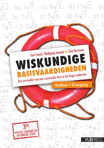 Wiskundige basisvaardigheden : handboek + ict-omgeving : een survivalkit voor een succesvolle start in het hoger onderwijs