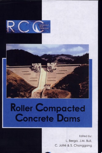 RCC Dams - Roller Compacted Concrete Dams Proceedings of the IV International Symposium on Roller Compacted Concrete Dams, Madrid, Spain, 17-19 November 2003- 2 Vol set