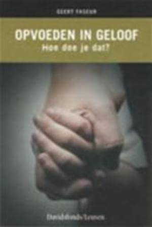 Opvoeden in geloof: hoe doe je dat?