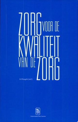 Zorg voor de kwaliteit van de zorg