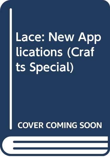 Lace New Applications