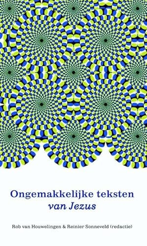 Ongemakkelijke teksten van Jezus