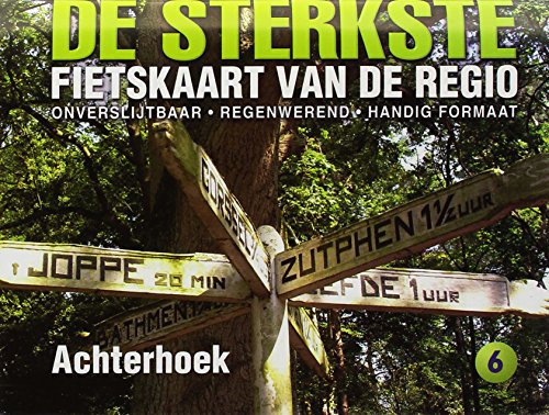 De sterkste fietskaart van de Achterhoek (Dutch Edition)