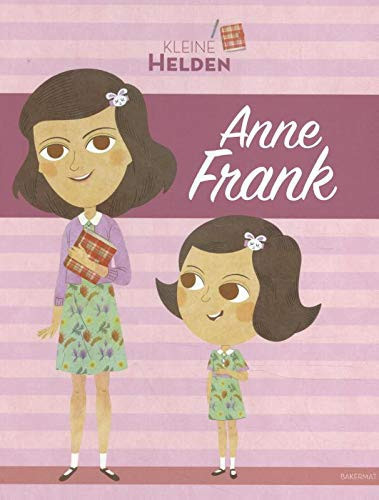 Anne Frank (Kleine helden (0)) (Dutch Edition)
