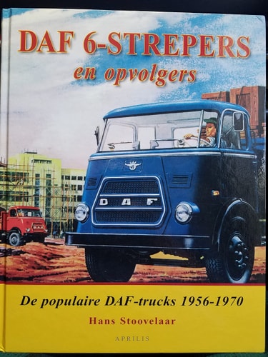 DAF 6-strepers en opvolgers de populaire DAF-trucks 1956-1970