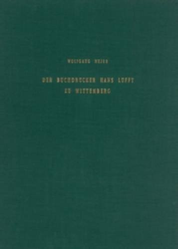 Der Buchdrucker Hans Lufft zu Wittenberg