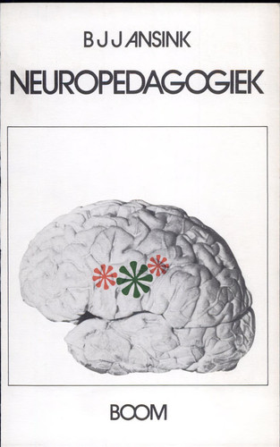 Neuropedagogiek - neurologische facetten van de orthopedagogiek