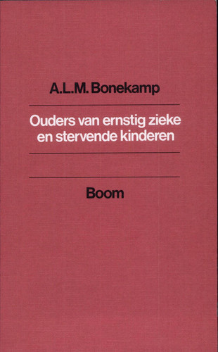 Ouders van ernstig zieke en stervende kinderen - opvoedings- en begeleidingsproblemen