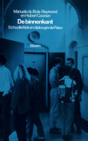 De binnenkant: Schoolkritiek en dialoog in de Pabo (Boom educative reeks) (Dutch Edition)