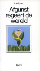 Afgunst regeert de wereld (Dutch Edition)