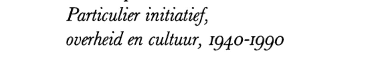 De Hulpbehoevende mecenas particulier initiatief, overheid en cultuur, 1940-1990
