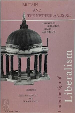 Britain and the Netherlands: Varieties of leberalism in past and present