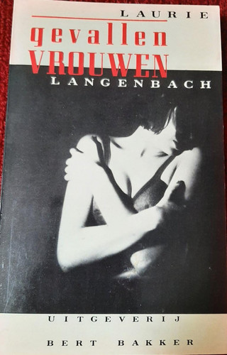 Gevallen vrouwen: Verhalen (Dutch Edition)