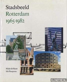 Stadsbeeld Rotterdam, 1965-1982