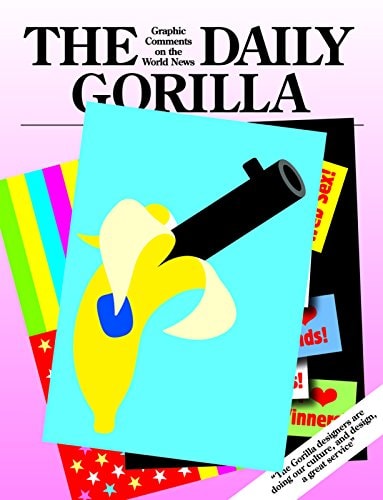 The Daily Gorilla Graphic Comments on the World News