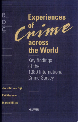 Experiences of Crime Across the World Key Findings from the 1989 International Crime Survey
