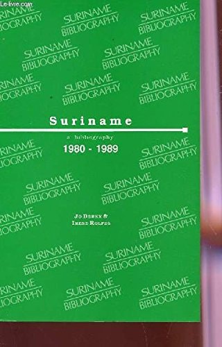 Suriname: A Bibliography, 1980-1989
