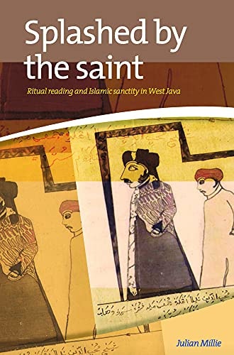 Splashed by the Saint Ritual Reading and Islamic Sanctity in West Java