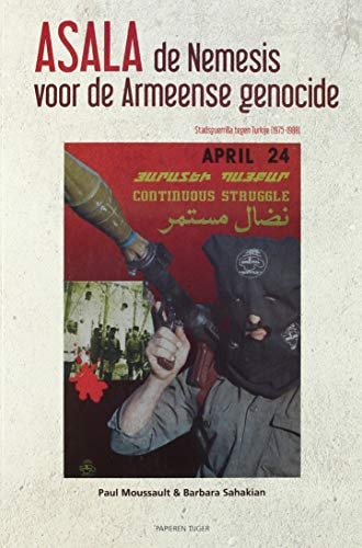 ASALA, de Nemesis voor de Armeense genocide stadsguerrilla tegen Turkije (1975-1988)