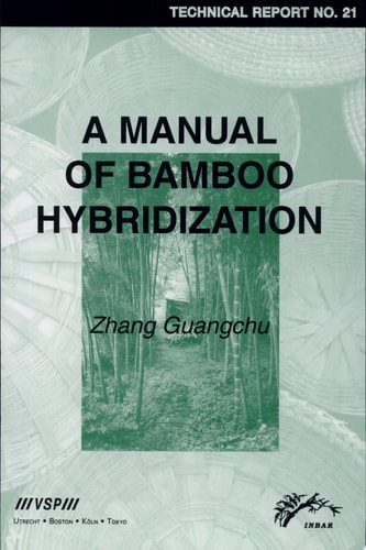 A Manual of Bamboo Hybridization