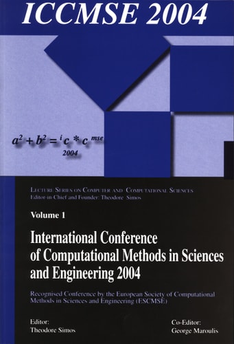 International Conference of Computational Methods in Sciences and Engineering (ICCMSE 2004) (Lecture Series on Computer and Computational Sciences)
