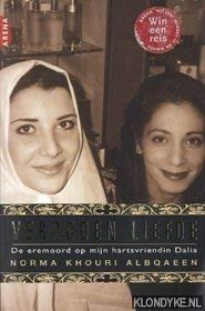 Verboden liefde: de eremoord op mijn hartsvriendin