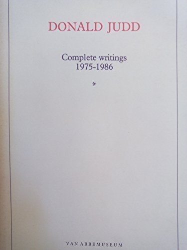 Donald Judd Complete Writings 1975-1986