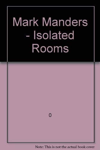 Mark Manders: isolated rooms.