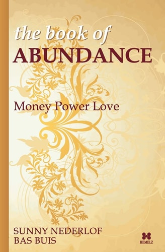 The Book of Abundance Money Power Love