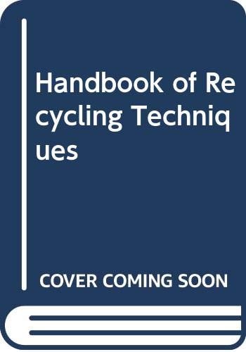 Handbook of Recycling Techniques