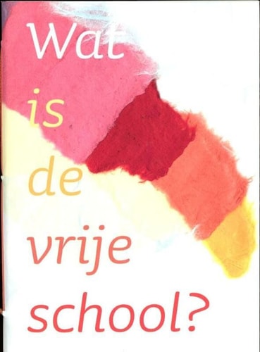 Wat is de vrije school?