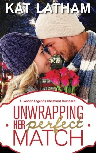 Unwrapping Her Perfect Match: A London Legends Christmas Romance